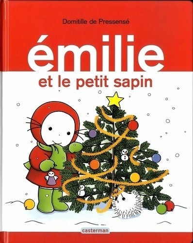 Livrenpoche : Emilie et le petit sapin - Domitille De Pressensé - Livre
