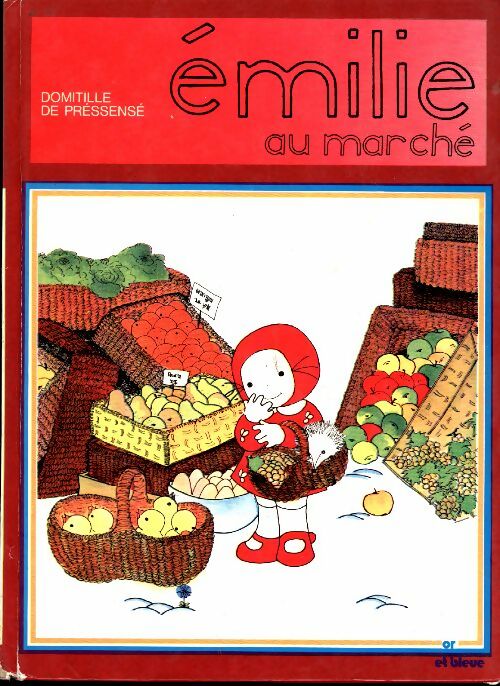 Livrenpoche : Emilie au marché - Domitille De Pressensé - Livre