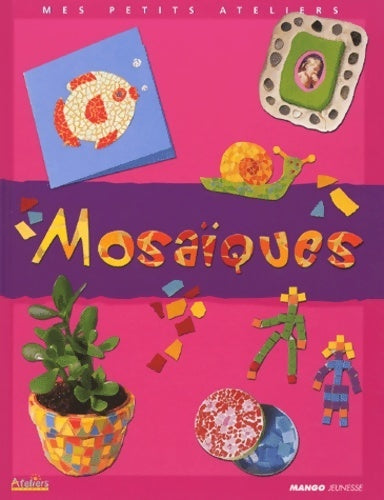 Livrenpoche : Mosaïques - Collectif - Livre