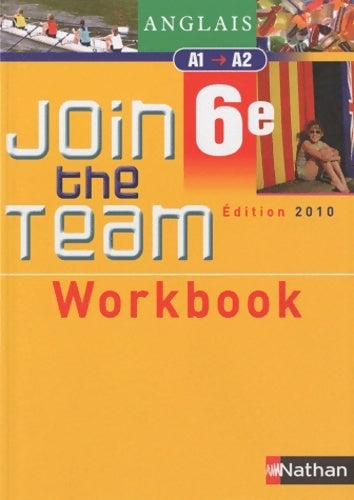 Livrenpoche : Join the team 6e. Workbook - Collectif - Livre