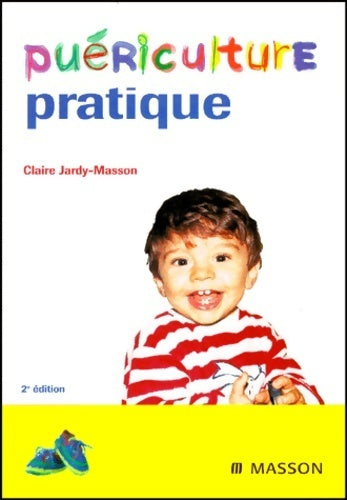 Livrenpoche : Puériculture pratique - Claire Jardy-Masson - Livre