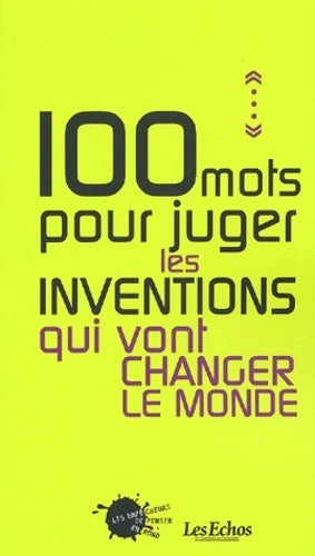 Livrenpoche : 100 mots pour juger les inventions qui vont changer le monde - Collectif - Livre
