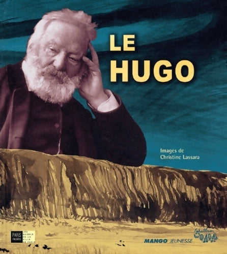 Livrenpoche : Le Hugo - Christine Lassara - Livre