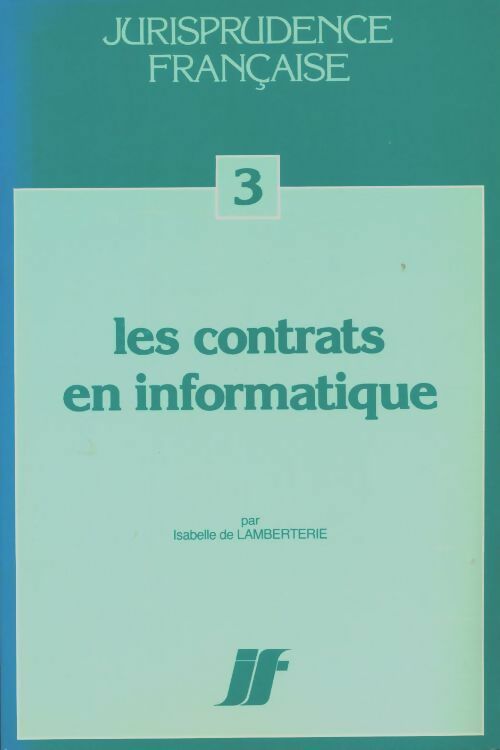 Livrenpoche : Les contrats en informatique - Isabelle De Lamberterie - Livre