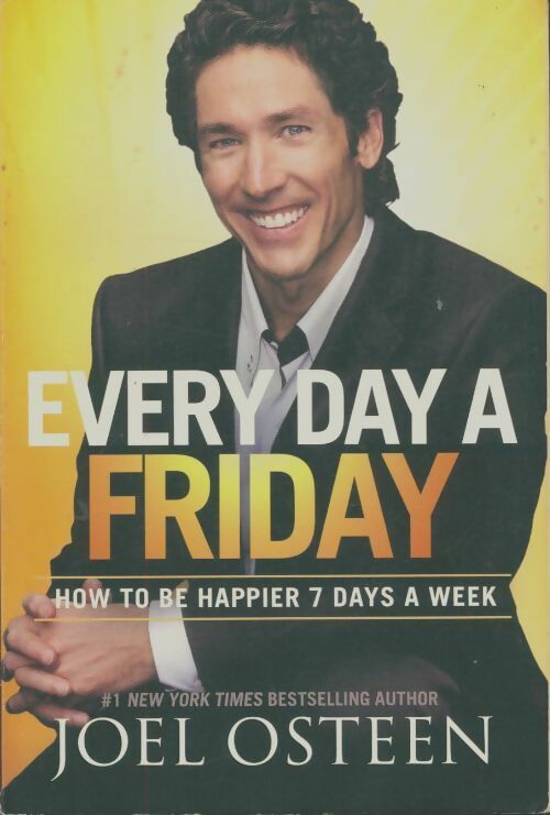 Livrenpoche : Every day a friday - Joel Osteen - Livre