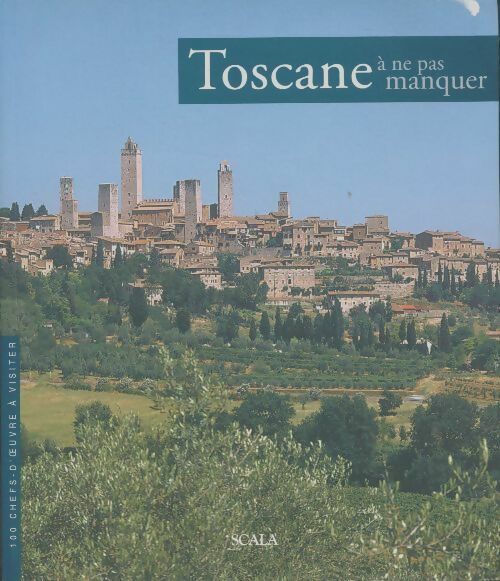 Livrenpoche : Toscane à ne pas manquer - Collectif - Livre