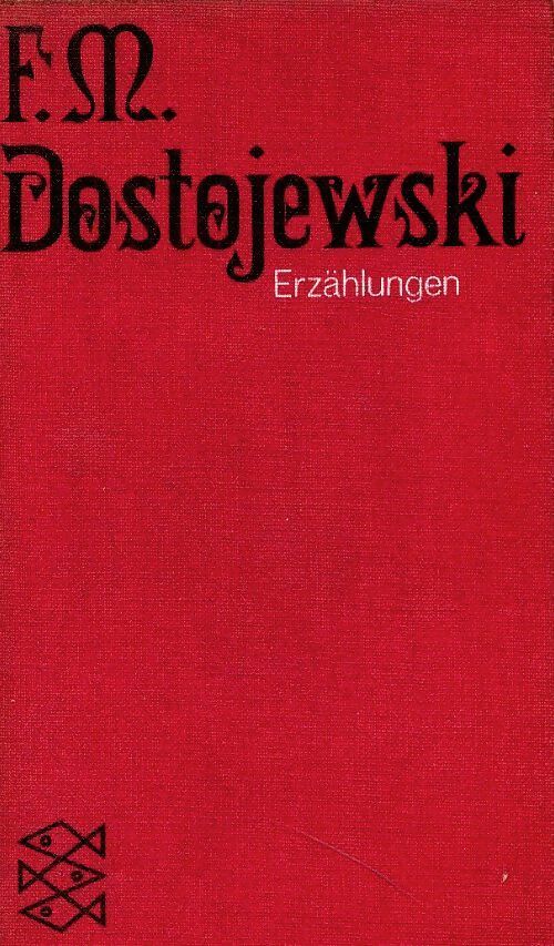 Erzählungen - Fedor Dostoïevski -  Fischer Taschenbuch Verlag GF - Livre