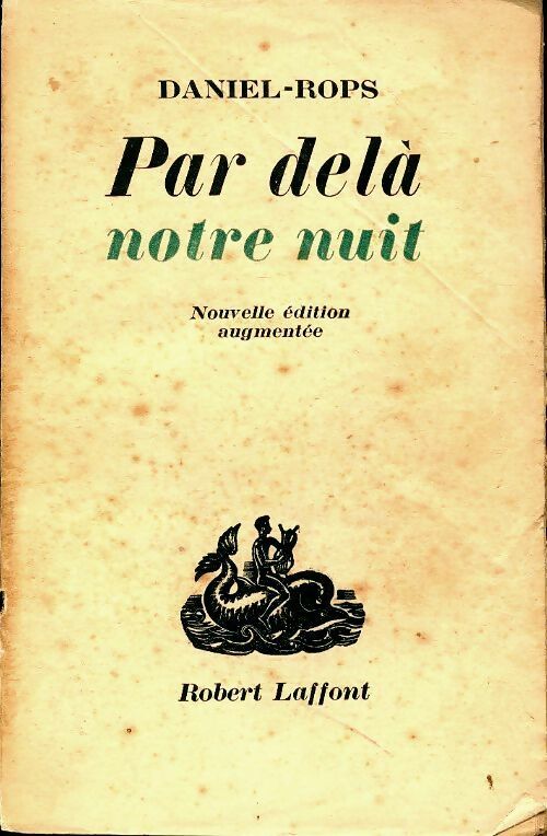 Livrenpoche : Par delà notre nuit - Daniel-Rops - Livre