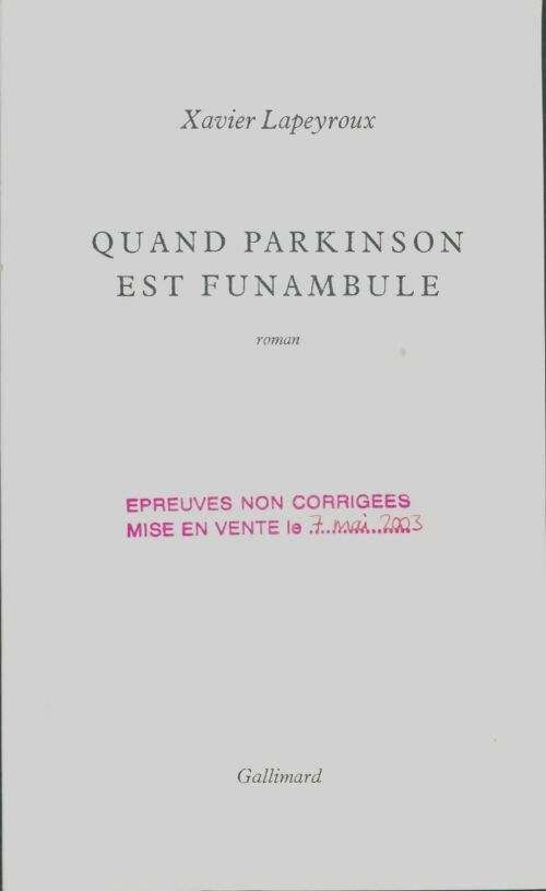 Livrenpoche : Quand Parkinson est funambule - Xavier Lapeyroux - Livre