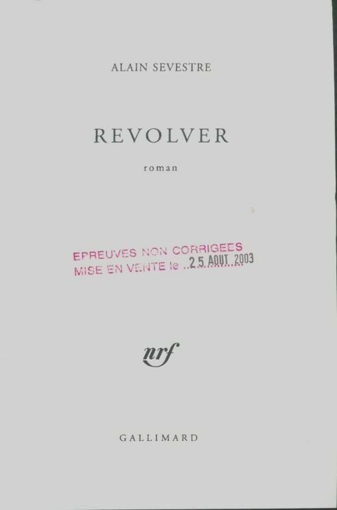 Livrenpoche : Revolver - Alain Sevestre - Livre
