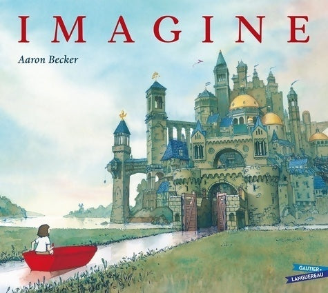 Livrenpoche : Imagine - Aaron Becker - Livre