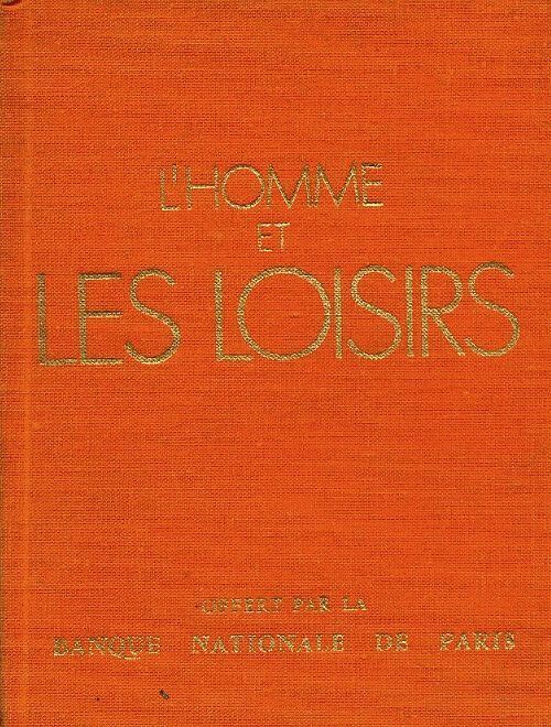Livrenpoche : L'homme et les loisirs - Collectif - Livre