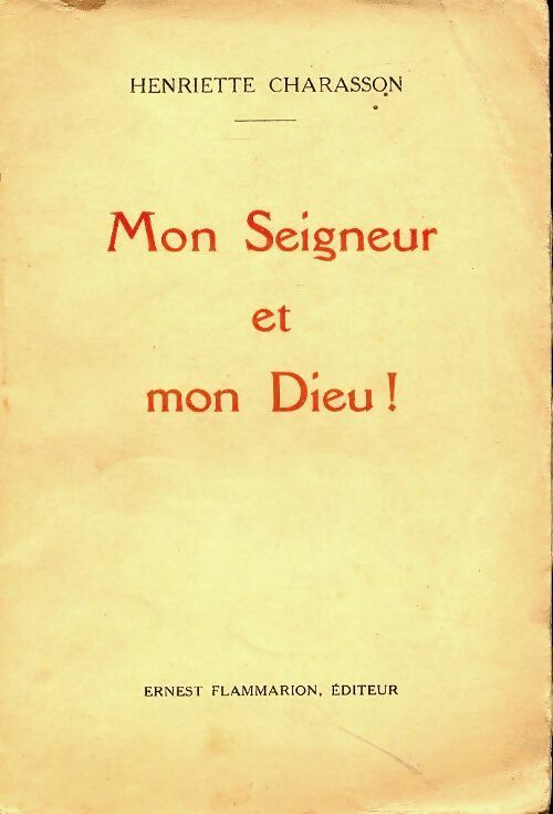 Livrenpoche : Mon Seigneur et mon Dieu - Henriette Charasson - Livre