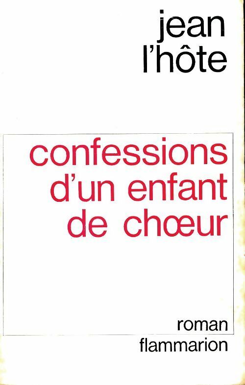 Livrenpoche : Confessions d'un enfant de choeur - Jean L'Hote - Livre