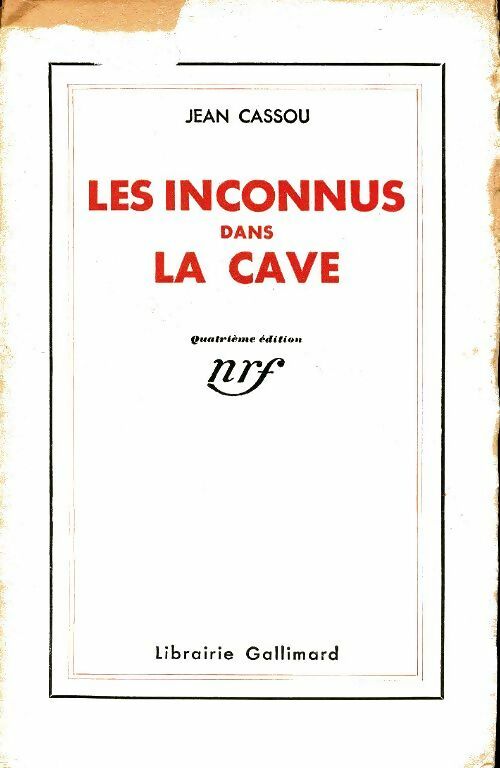 Livrenpoche : Les inconnus dans la cave - Jean Cassou - Livre
