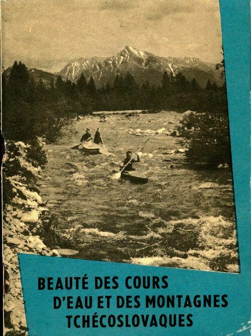 Livrenpoche : Beauté des cours d'eau et de montanes tchécoslovaques - Collectif - Livre