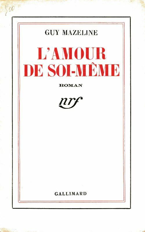 Livrenpoche : L'amour de soi-même - Guy Mazeline - Livre