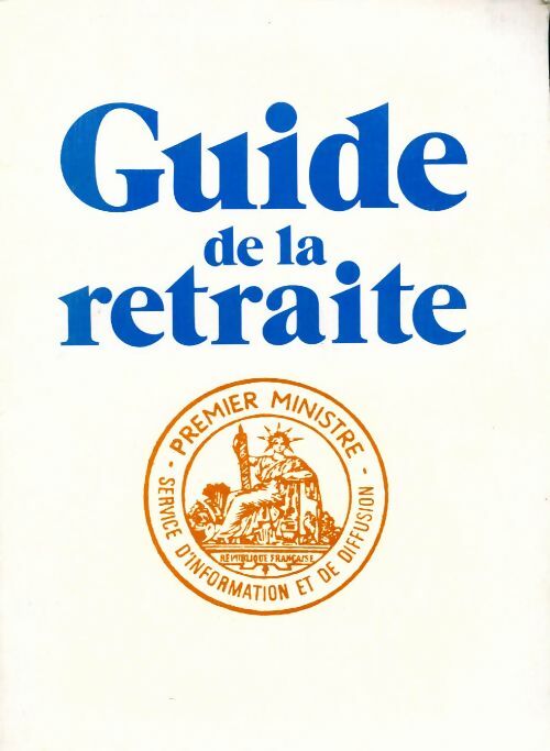 Guide de la retraite - Collectif -  Documentation française GF - Livre