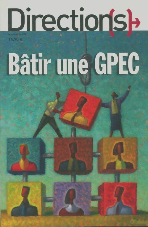 Livrenpoche : Direction(s) Hors-série n°6 : Bâtir une GPEC - Collectif - Livre