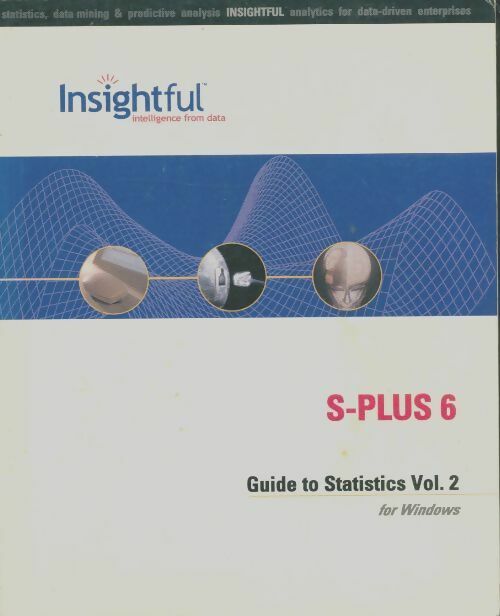 Livrenpoche : Insightful S-Plus 6 : guide to statistics vol 2 - Collectif - Livre