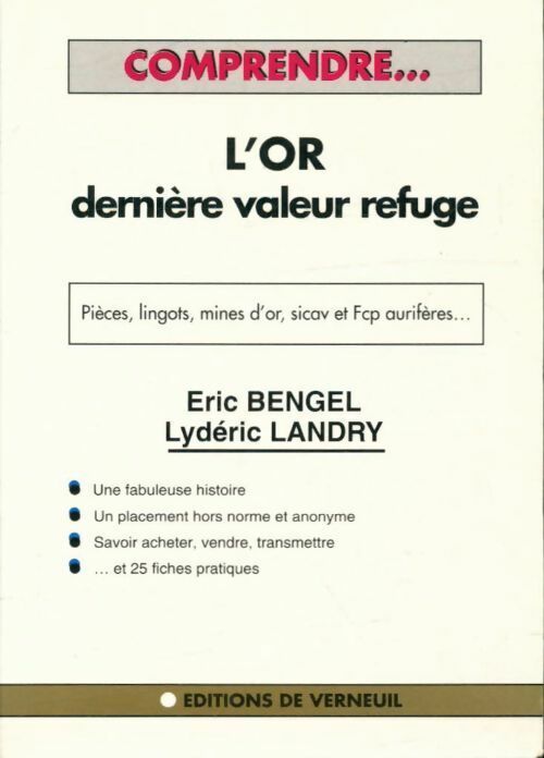 Livrenpoche : L'or : Dernière valeur refuge - Éric Bengel - Livre