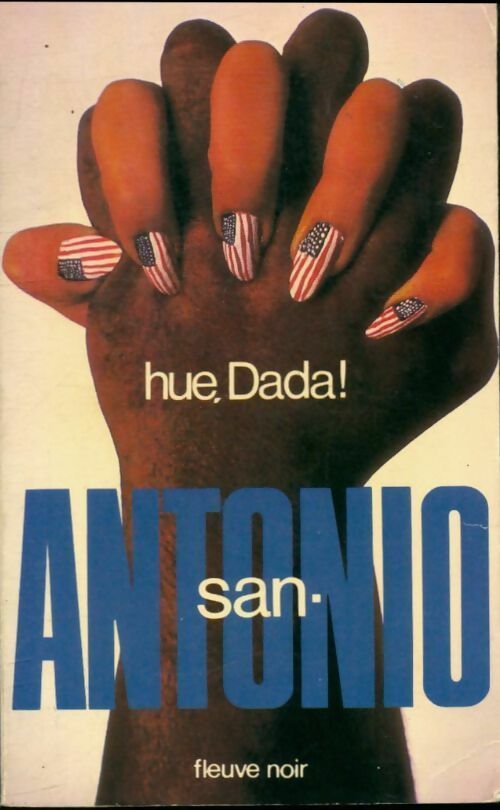 Livrenpoche : Hue, dada ! - San-Antonio (Frédéric Dard) - Livre