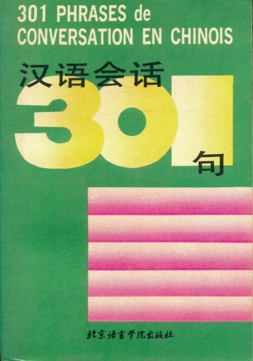 Livrenpoche : 301 phrases de conversation en chinois - Yuhua Kang - Livre