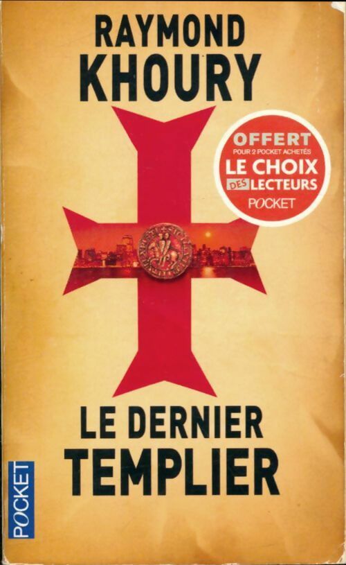 Livrenpoche : Le dernier templier - Raymond Khoury - Livre
