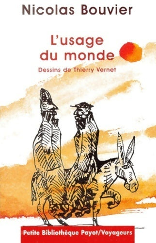 Livrenpoche : L'usage du monde - Nicolas Bouvier - Livre