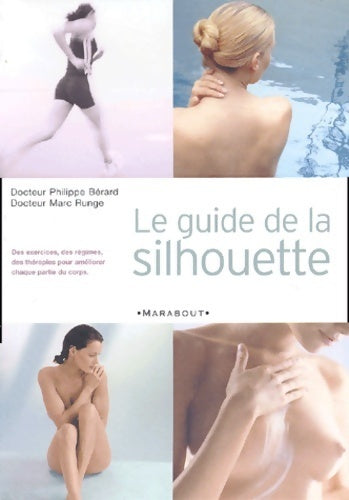 Livrenpoche : Le guide de la silhouette - Marc Runge - Livre