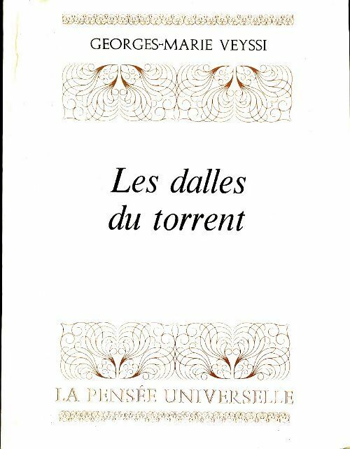 Livrenpoche : Les dalles du torrent - Georges-Marie Veyssi - Livre