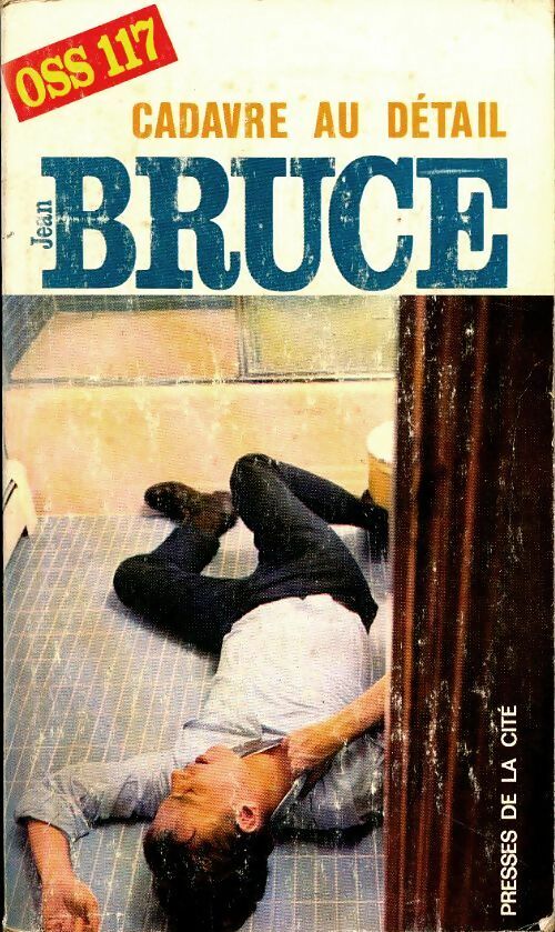 Livrenpoche : Cadavre au détail - Jean Bruce - Livre
