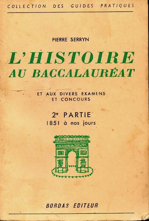 Livrenpoche : L'histoire au baccalauréat Tome II - P. Serryn - Livre