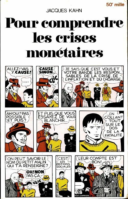 Livrenpoche : Pour comprendre les crises monétaires - Jacques Kahn - Livre