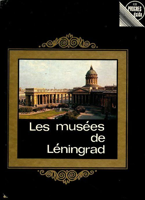 Livrenpoche : Les musées de Leningrad - V Mouchtoukov - Livre