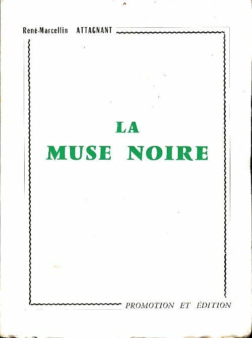 Livrenpoche : La muse noire - René-Marcellin Attagnant - Livre