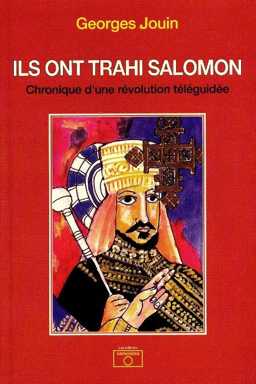 Livrenpoche : Ils ont trahi Salomon ou chronique d'une révolution téléguidée - Georges Jouin - Livre