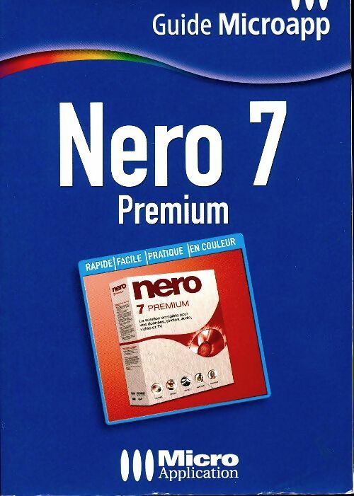 Nero 7 Premium - Jean-François Sehan -  Micro Application GF - Livre