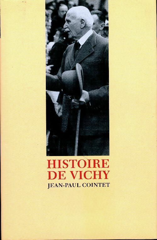 Livrenpoche : Histoire de Vichy - Jean-Paul Cointet - Livre