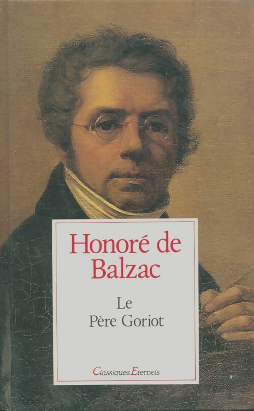 Livrenpoche : Le père Goriot - Honoré De Balzac - Livre