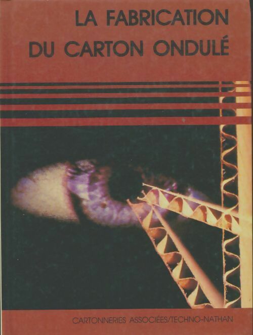 Livrenpoche : La fabrication du carton ondulé - Collectif - Livre