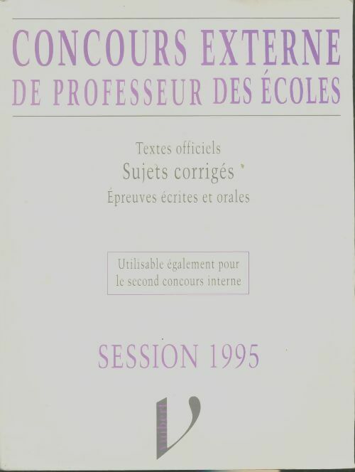Livrenpoche : Concours externe de professeur des écoles 1999 - Frank Marchand - Livre