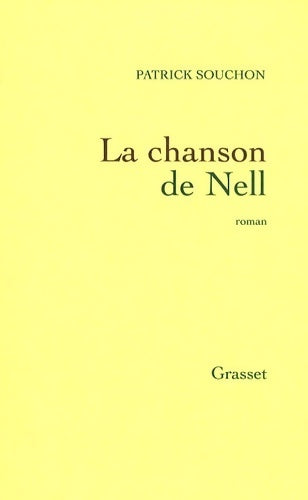 Livrenpoche : La chanson de Nell - Patrick Souchon - Livre