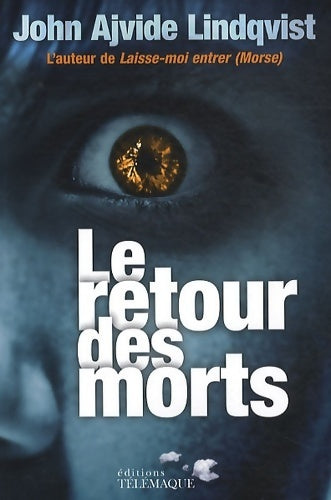 Livrenpoche : Le retour des morts - John Ajvide Lindqvist - Livre