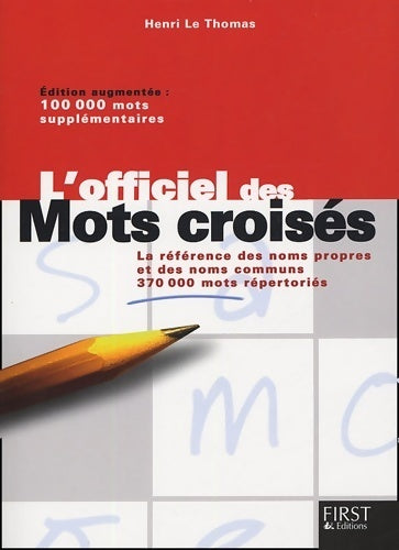 Livrenpoche : L'officiel des mots croisés - Henri Le Thomas - Livre