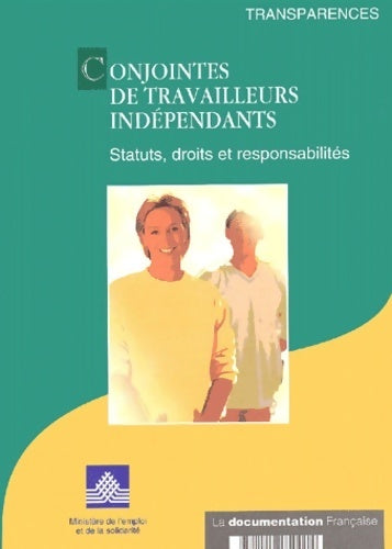 Livrenpoche : Conjointes de travailleurs indépendants. Statuts, droits et responsabilités - Collectif - Livre