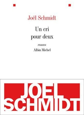 Livrenpoche : Un cri pour deux - Joël Schmidt - Livre