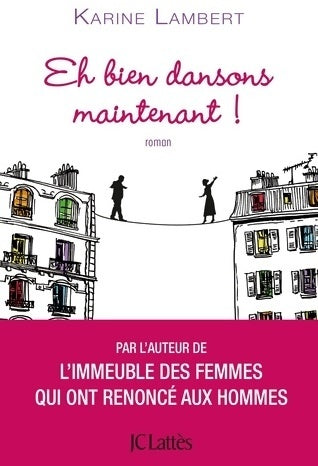 Livrenpoche : Eh bien dansons maintenant ! - Karine Lambert - Livre