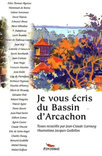 Livrenpoche : Je vous écris du bassin d'Arcachon - Jean-Claude Garnung - Livre