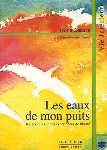 Livrenpoche : Les eaux de mon puits. Réflexions sur des expériences de liberté - Ivone Gebara - Livre